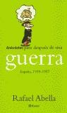 ANECDOTAS PARA DESPUES DE UNA GUERRA ESPAÑA 1939-1957 | 9788408042020 | ABELLA, RAFAEL