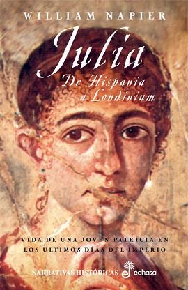 JULIA DE HISPANIA A LONDINIUM (TAPA DURA) | 9788435060721 | NAPIER, WILLIAM