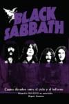 BLACK SABBATH CUATRO DECADAS ENTRE EL CIELO Y EL INFIERNO | 9788493670719 | ASTURIAS, MIGUEL