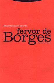 FERVOR DE BORGES | 9788481643381 | GARCIA DE ENTERRIA, EDUARDO