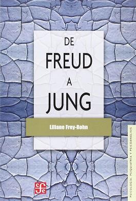 DE FREUD A JUNG | 9789681635213 | FREY-ROHN LILIANE