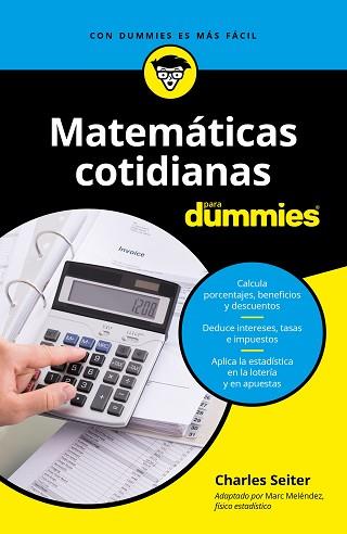 MATEMÁTICAS COTIDIANAS PARA DUMMIES | 9788432905261 | SEITER, CHARLES