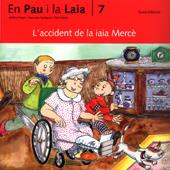 ACCIDENT DE LA IAIA MERCE, L' (EN PAU I LA LAIA) | 9788476025703 | PALACIN, ADELINA