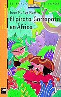 PIRATA GARRAPATA EN AFRICA, EL (BVNPG 1) | 9788434882157 | MUÑOZ MARTIN, JUAN