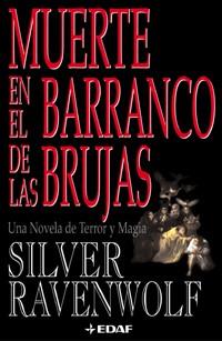 MUERTE EN EL BARRANCO DE LAS BRUJAS | 9788441409095 | RAVENWOLF, SILVER