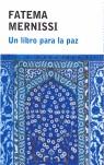 LIBRO PARA LA PAZ UN | 9788476696637 | MERNISSI FATEMA