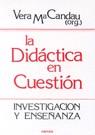 DIDACTICA EN CUESTION, LA. INVESTIGACION Y ENSEÑA | 9788427707870 | CANDAU, VERA MARIA