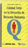 CALIDAD TOTAL EN LA DIRECCION DE RECURSOS HUMANOS | 9788480882026 | PETRICK, JOSEPH A.