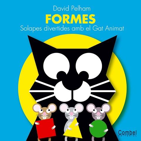 FORMES SOLAPES DIVERTIDES AMB EL GAT ANIMAT | 9788498251814 | PELHAM, DAVID