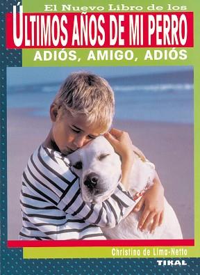 ULTIMOS AÑOS DE MI PERRO EL NUEVO LIBRO | 9788430532551 | LIMA-NETTO, CHRISTINA