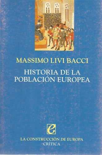 HISTORIA DE LA POBLACION EUROPEA | 9788474239164 | LIVI BACCI, MASSIMO