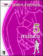 MUSICA 5 EP QUADERN D'EXERCICIS | 9788448122331 | CANO, MERCE