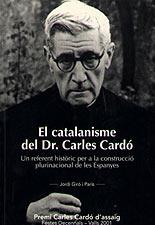 CATALANISME DEL DR. CARLES CARDO, EL | 9788495684141 | GIRO I PARIS, JORDI