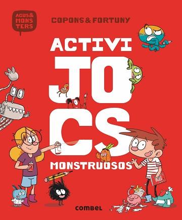 ACTIVIJOCS MONSTRUOSOS | 9788491012078 | COPONS RAMON, JAUME