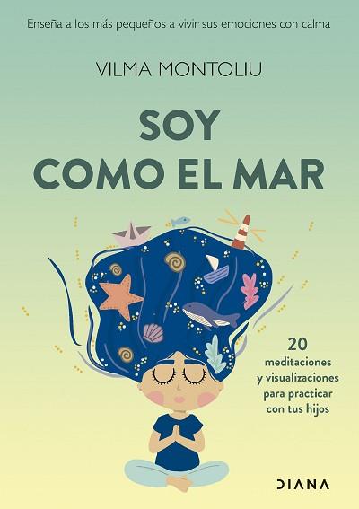 SOY COMO EL MAR | 9788411191876 | MONTOLIU ESTEBAN, VILMA