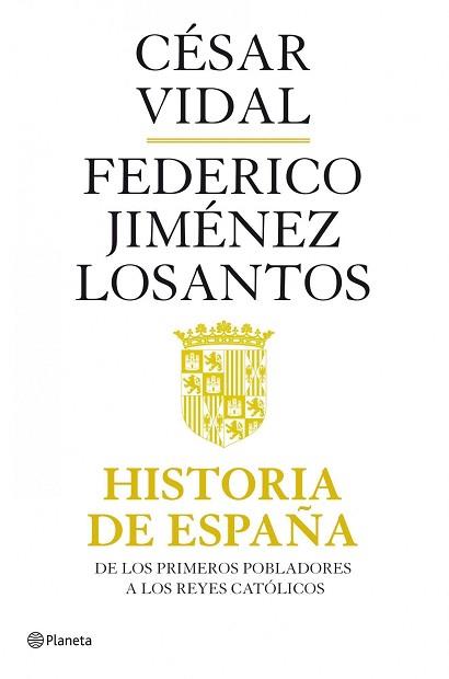HISTORIA DE ESPAÑA | 9788408082118 | LOSANTOS, FEDERICO JIMENEZ / VIDAL, CESAR