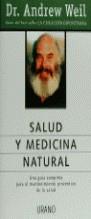 SALUD Y MEDICINA NATURAL | 9788479532147 | WEIL, ANDREW