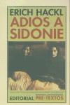 ADIOS A SIDONIE | 9788481914900 | HACKL, ERICH