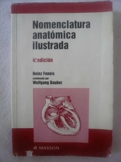 NOMENCLATURA ANATOMICA ILUSTRADA | 9788445808306 | FENEIS