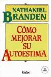 COMO MEJORAR SU AUTOESTIMA | 9788475094885 | BRANDEN, NATHANIEL