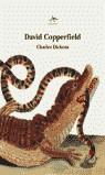 DAVID COPPERFIELD (TAPA DURA) | 9788484282006 | DICKENS, CHARLES