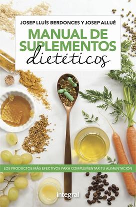 MANUAL DE SUPLEMENTOS DIETÉTICOS | 9788491181736 | BERDONCES JOSEP LLUÍS / ALLUÉ JOSEP