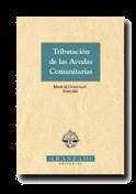 TRIBUTACION DE LAS AYUDAS COMUNITARIAS | 9788481933420 | GONZALEZ SANCHEZ, MANUEL