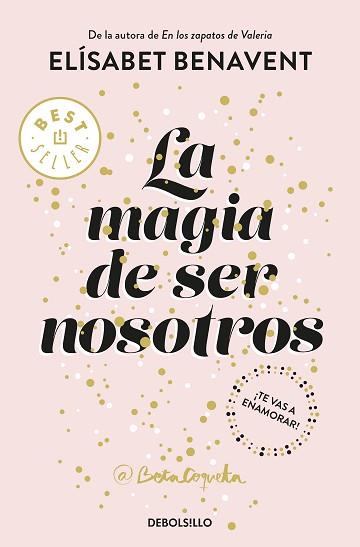 LA MAGIA DE SER NOSOTROS (BILOGÍA SOFÍA 2) | 9788466343190 | ELÍSABET BENAVENT