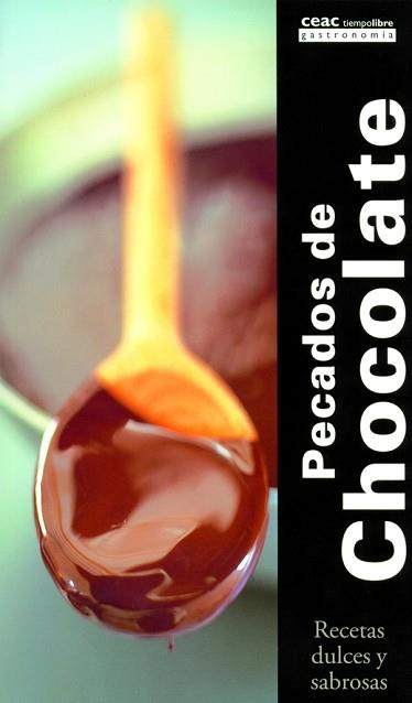 PECADOS DE CHOCOLATE RECETAS DULCES Y SABROSAS | 9788432914348 | FARROW, JOANNA