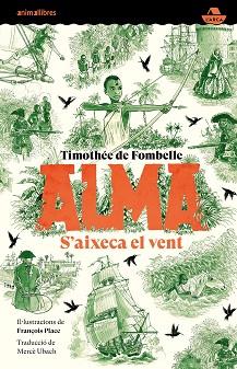 ALMA. S'AIXECA EL VENT | 9788418592768 | FOMBELLE, THIMOTÈE DE