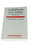 FALSIFICACION DE LA REALIDAD, LA | 9788479544218 | CERESOLE, NORBERTO R.