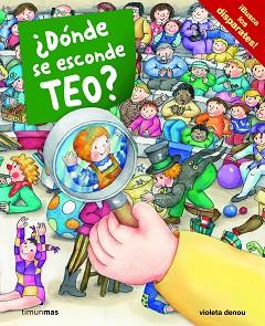 DONDE SE ESCONDE TEO? | 9788408100027 | VIOLETA DENOU