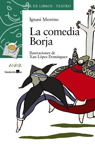 COMEDIA BORJA LA | 9788466793063 | MORENO, IGNASI / LOPEZ DOMINGUEZ, XAN