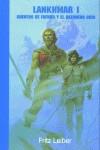 LANKHMAR I CUENTOS DE FAFHRD Y EL RATONERO GRIS | 9788495741349 | LEIBER, FRITZ