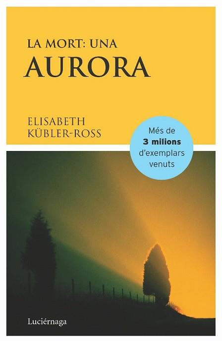 MORT UNA AURORA LA | 9788487232367 | KÜBLER-ROSS, ELIZABETH