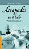 ATRAPADOS EN EL HIELO (BOOKET) | 9788408047148 | ALEXANDER, CAROLINE