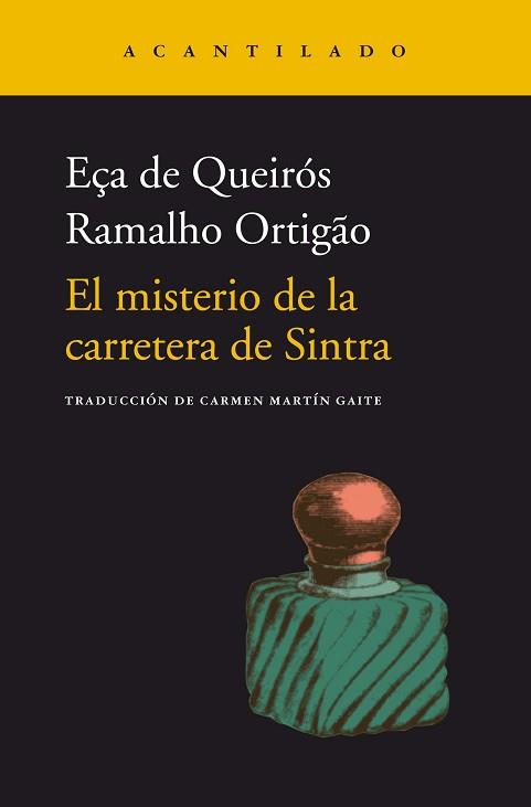 EL MISTERIO DE LA CARRETERA DE SINTRA | 9788418370434 | EÇA DE QUEIRÓS, JOSÉ MARIA / RAMALHO ORTIGAO, JOSÉ DUARTE