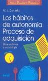 HABITOS DE AUTONOMIA PROCESO DE ADQUISICION, LOS | 9788432986413 | COMELLAS, M.J.