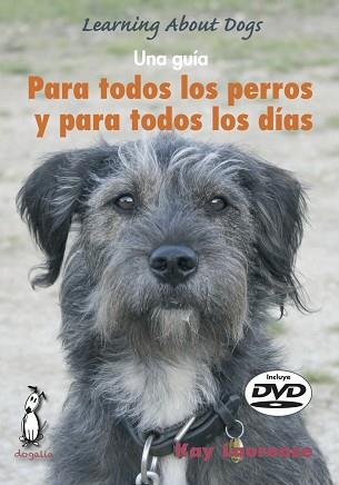 PARA TODOS LOS PERROS Y TODOS LOS DÍAS | 9788494041952 | LAURENCE, KAY