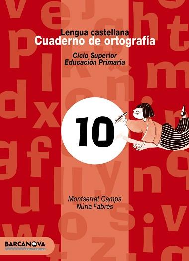 CUADERNO ORTOGRAFIA CASTELLANA CS 10 (2002) | 9788448910815 | CAMPS,MONTSERRAT