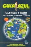 CASTILLA Y LEON VOL.II GUIA AZUL EL MUNDO A TU AIRE 2009 | 9788480236553 | GONZALEZ, IGNACIO / LEDRADO, PALOMA / ...