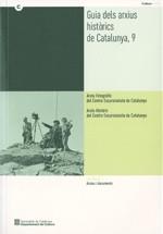 GUIA DELS ARXIUS HISTÒRICS DE CATALUNYA, 9 | 9788439388173 | CASTELLET SOLANAS, MANUEL/MURIEL ORTIZ, SUSANNA/TÉLLEZ RODERO, NÚRIA