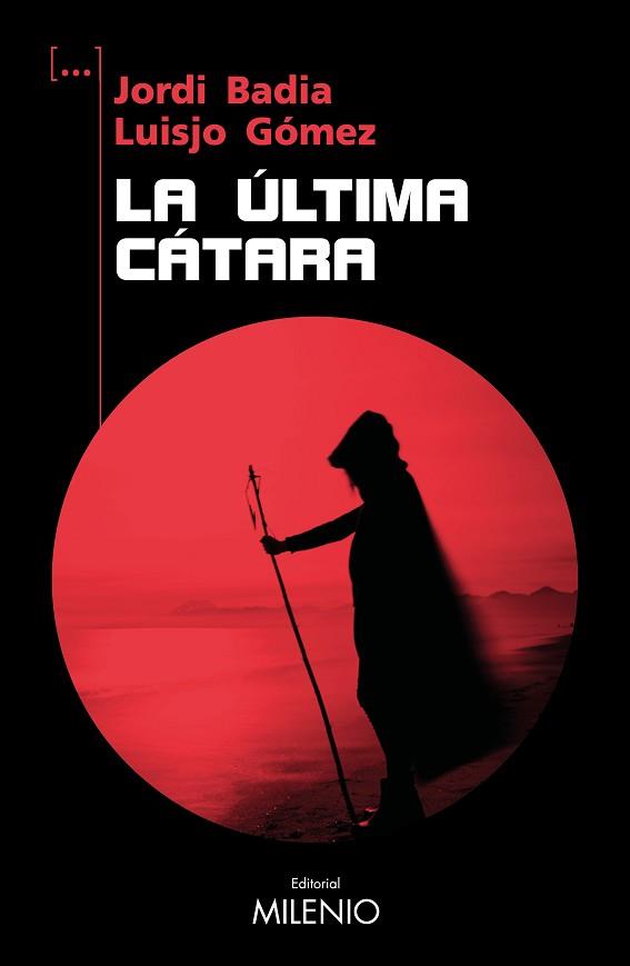 ÚLTIMA CÁTARA | 9788419884497 | BADIA PÉREZ, JORDI / GÓMEZ ÁLVAREZ, LUISJO