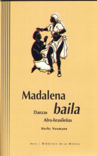 MADALENA BAILA DANZAS AFRO-BRASILEÑAS | 9788446014256 | NEUMENNA, HERBY