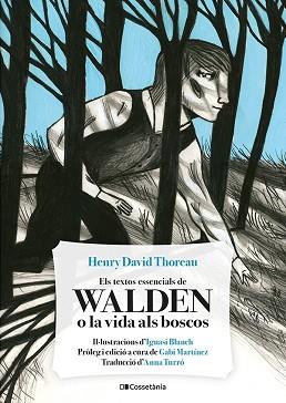 TEXTOS ESSENCIALS DE WALDEN O LA VIDA ALS BOSCOS | 9788413561691 | THOREAU, HENRY DAVID