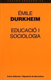 EDUCACIO I SOCIOLOGIA | 9788476022696 | DURKHEIM, EMILE