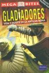 GLADIADORES VIDA Y MUERTE EN LA ANTIGUA ROMA | 9788420536316 | MALAM, JOHN