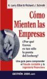 COMO MIENTEN LAS EMPRESAS | 9788480888974 | ELLIOT, A. L./ SCHROTH, R.