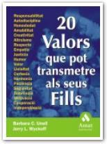 20 VALORS QUE POT TRANSMETRE ALS SEUS FILLS | 9788497350549 | UNELL, BARBARA C.