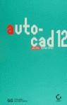 AUTOCAD 12 PARA DOS | 9788425216107 | OMURA, GEORGE